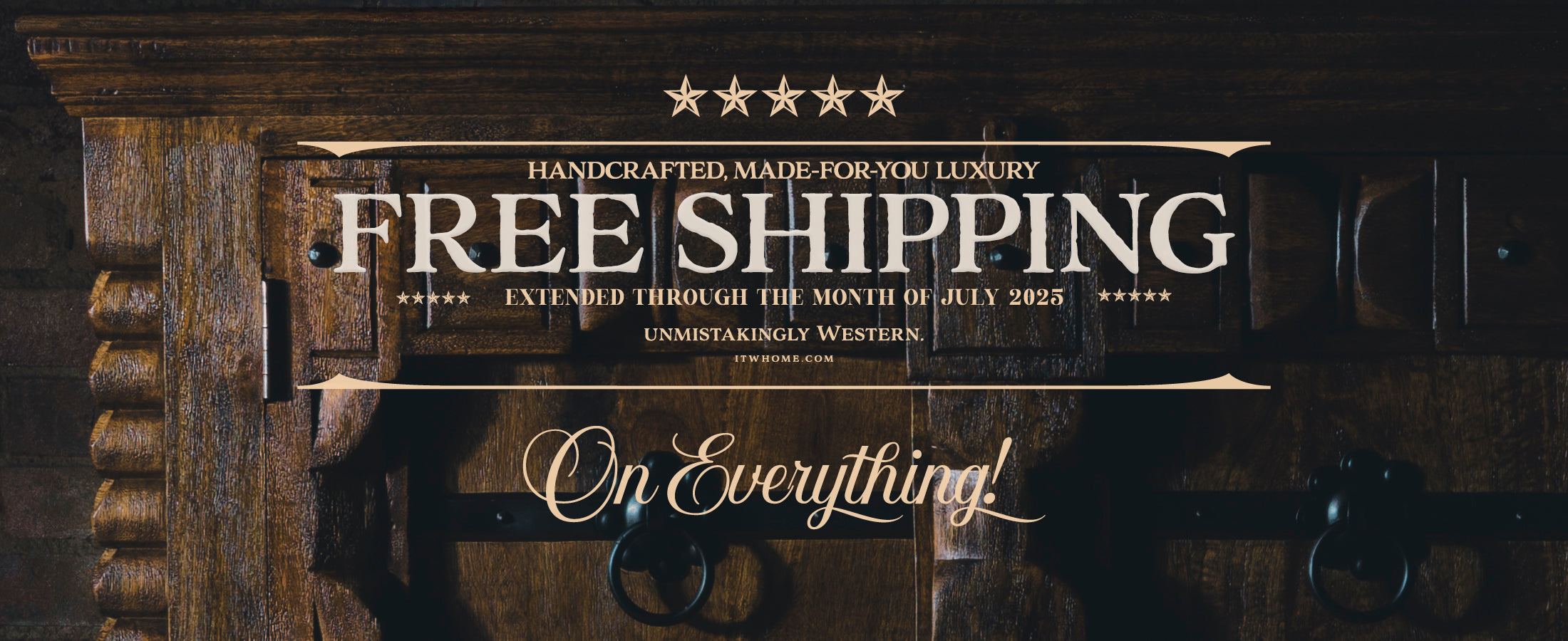 Free Shipping on All Custom Western Furniture – July Promotion Desktop Banner